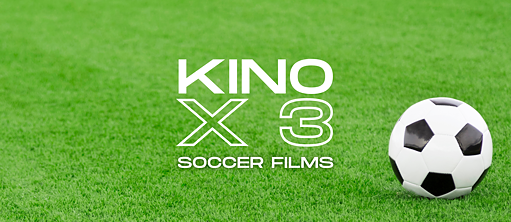 Kino X 3: Soccer