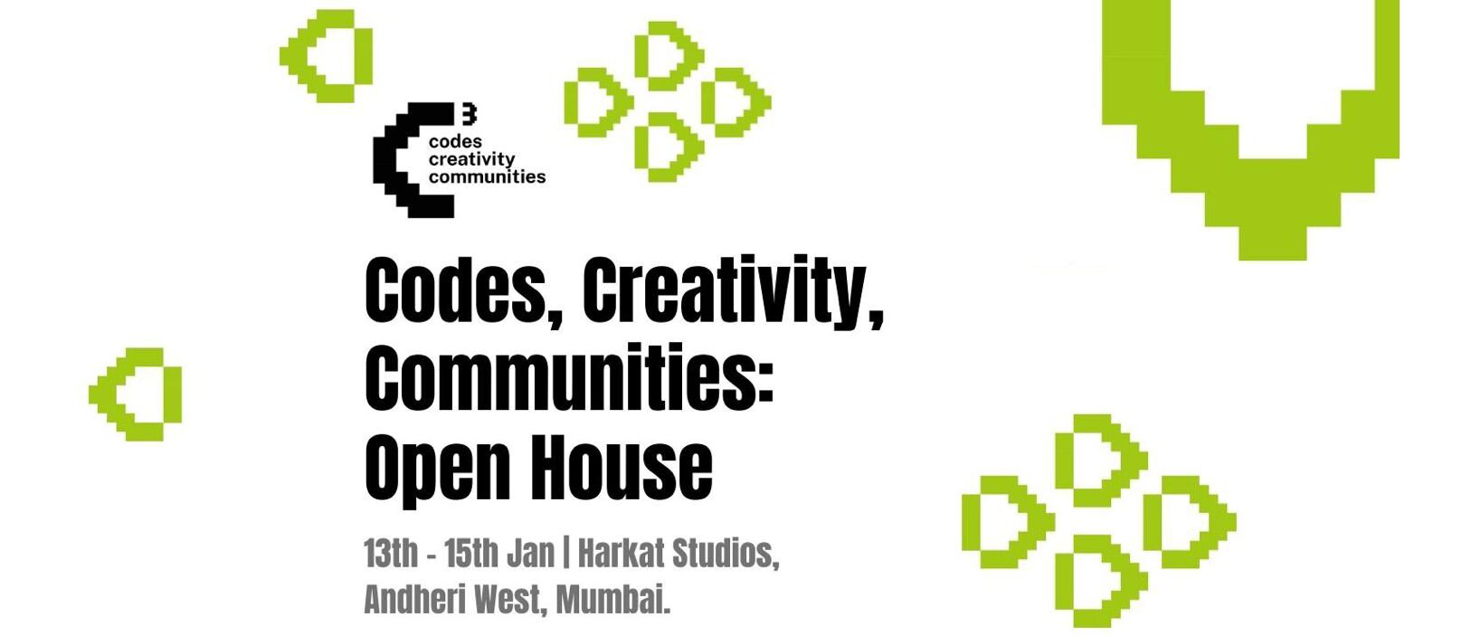 Open House C³ Codes, Creativity, Communities Open House Goethe