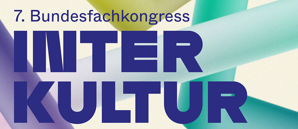 7. Bundesfachkongress Interkultur vom 13.09.-15.09.2023 in Potsdam