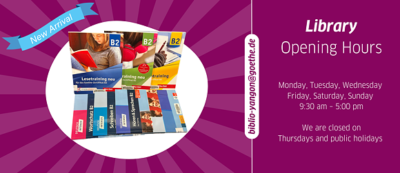 New Arrival B2 at Goethe-Institut Myanmar Library