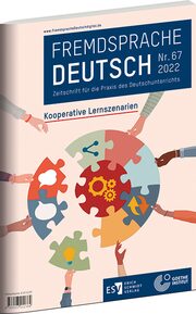 Abbildung der Ausgabe Kooperative Lernszenarien der Zeitschrift Fremdsprache Deutsch