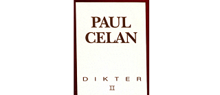 Paul Celan  –  Dikter II