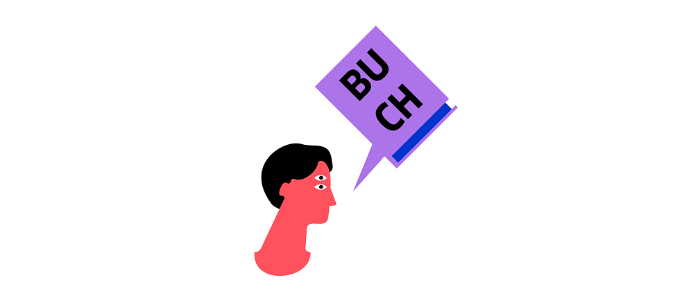 Illustration: A person with a speech bubble in the form of a book on which the letters B, U, C, H (German for “book“) can be read.