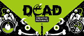 Title of the Exhibition: DÉAD and title of the programme: Creative Pathways. On green-black design
