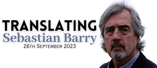 Translating Sebastian Barry