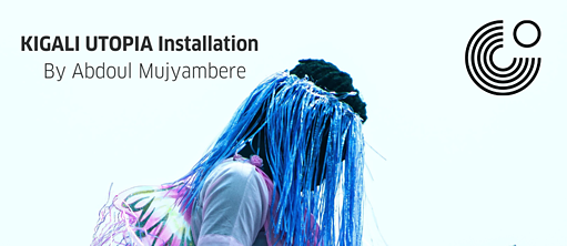 Poster Kigali Utopia Installation