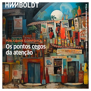 Os pontos cegos da atenção - Revista Humboldt 