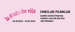 Grafik des Filmklubs des Goethe-Instituts Palermo "la deutsche vita"