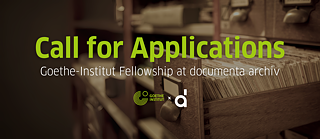 Goethe-Fellowship at Documenta Archiv:2024