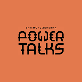 Powertalks in Bhisho