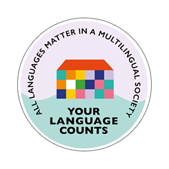 “Your Language Counts! All languages matter in a multilingual society, starting in school.”