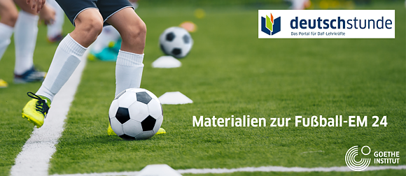 Unterrichtsmaterial Fußball EM 2024