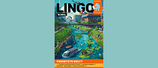 Man sieht das Lingo Global-Logo, sowie den Schriftzug „Fortbildung. Heft 01/2014 „Vernetzte Welt“. Unten ist in einem Symbolbild eine kleine Stadt angedeutet und von dem „O“ aus dem Schriftzug „Lingo“ oben geht ein kleines WLan-Symbol hervor.