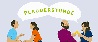 image graphic depicting two pairs in conversation. A speech bubble floats above each pair and meets above their heads. The word "Plauderstunde" is written in green across both speech bubbles. 
