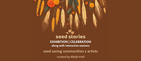 Seed Stories Exhibition