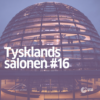 Im Hintergrund ein Bild der Kuppel des Bundestages, darauf der Schriftzug Tysklandssalonen #16.