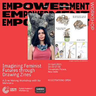 Imagining Feminist Futures through Drawing Zines © Ita Mehrotra