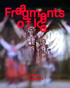 Fragments of Ice
