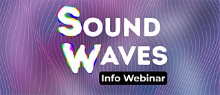 Ein Veranstaltungs-Webbanner für das Online-Informationswebinar „Sound Waves“