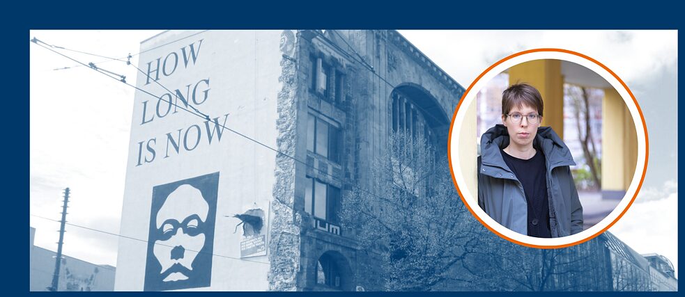 A mural on the building of the former art centre Tacheles, which reads: How long is now