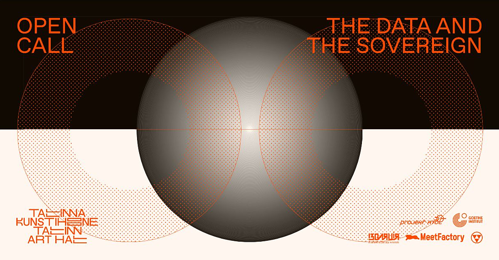 Promotional poster for an open call titled The Data and The Sovereign by Tallinn Art Hall. The design features two overlapping gradient circles forming a central sphere. OPEN CALL appears in bold orange text in the top left, and THE DATA AND THE SOVEREIGN in the top right. TALLINNA KUNSTIHOONE TALLINN ART HALL is displayed in orange at the bottom left. 