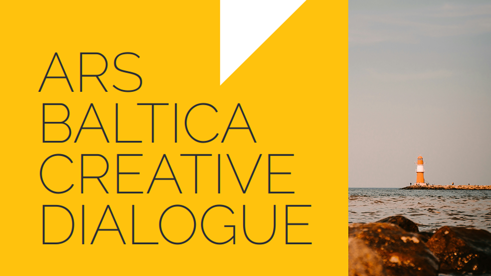 Graphic with a yellow background featuring the text 'ARS BALTICA CREATIVE DIALOGUE' on the left. On the right, a photograph shows a lighthouse by the sea with rocks in the foreground and a clear sky above
