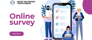 Promotional graphic for the Baltic Sea Region Youth Forum’s online survey. The text ‘Online survey’ appears in large purple letters above a ‘Read More’ button. Three illustrated characters interact with digital devices around a large smartphone screen showing survey checkboxes.