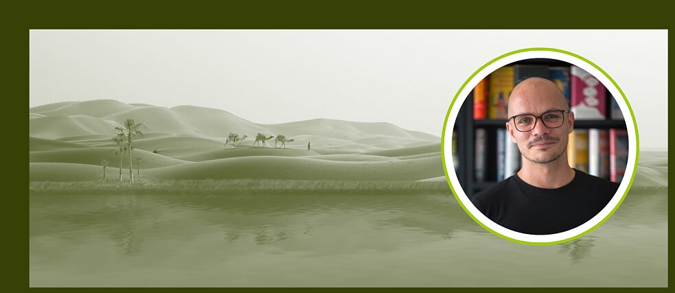 A dark green-tinted photograph shows an oasis with water in the foreground and people and camels passing by in the background. On the right-hand side of the image, you can see a picture of the author Daniel Stähr framed in a circle.