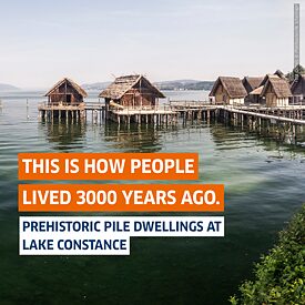 Pfahlbauten am Bodensee