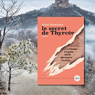 Aline Desarzens: « Le secret de Thyrcée »