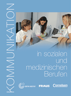 Kommunikation in sozialen und medizinischen Berufen