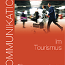 Kommunikation im Tourismus