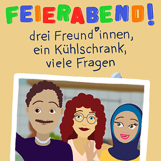 Titelbild zu "Feierabend - Drei Freund*innen, ein Kühlschrank, viele Fragen"