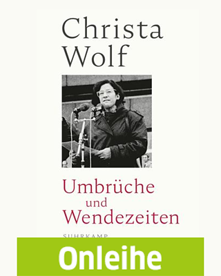 Cambios y tiempos de transición de Christa Wolf y Gerhard Wolf