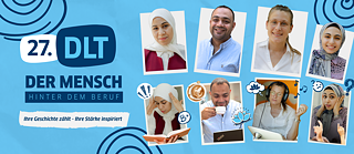 Ein Bild zeigt acht verschiedene Gesichter neben dem Hauptlogo des DLT 2025 mit dem Motto „Der Mensch hinter dem Beruf“, geschrieben auf Deutsch in dunklem Blau auf hellblauem Hintergrund.