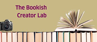 The Bookish Creator Lab