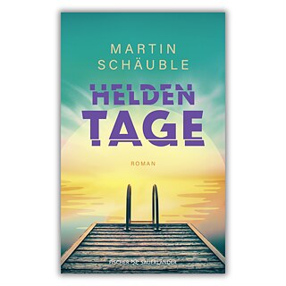 Schäuble: Heldentage (Buchcover)