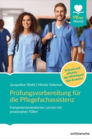Prüfungsvorbereitung für die Pflegefachassistenz