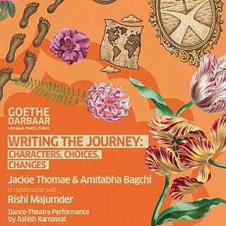 Goethe Darbaar | Writing the Journey: Characters, Choices, Changes