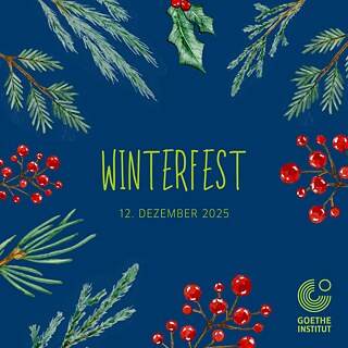 Einladung zum Winterfest des Goethe-Instituts am 12. Dezember 2025 – festliche Stimmung mit Tannenzweigen und roten Beeren.