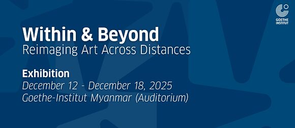 Within & Beyond: Reimagining Art across Distances