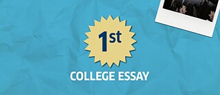 The words '1st COLLEGE ESSAY' on a light blue background