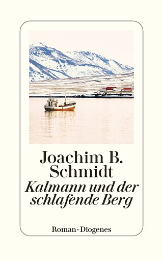 Schmidt: Kalmann und der schlafende Berg