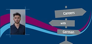 A horizontally split image: On the left, a dark blue background with two curved lines in magenta and light blue. A signpost with three arrows pointing to the right is labeled “Careers”, “with”, “German”. On the right, a portrait photo of Claire Storey wearing a purple scarf and a blue top, set against an orange background with green and yellow patterns.
