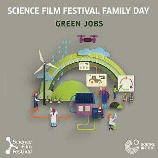 Science Film Festival Family Day banner featuring the theme 'Green Jobs' with illustrations of renewable energy, drones, and sustainable technology. Event date: Saturday, November 22. Logos of Science Film Festival and Goethe-Institut.