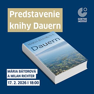 Grafik zur Buchvorstellung „Dauern“ von Mária Bátorová. Gezeigt wird ein Buch mit Wasserlandschaft auf dem Cover. Text: „Predstavenie knihy Dauern“, Datum 17.2.2026, 18:00, mit Mária Bátorová und Milan Richter.
