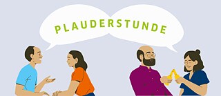 image graphic depicting two pairs in conversation. A speech bubble floats above each pair and meets above their heads. The word "Plauderstunde" is written in green across both speech bubbles. 