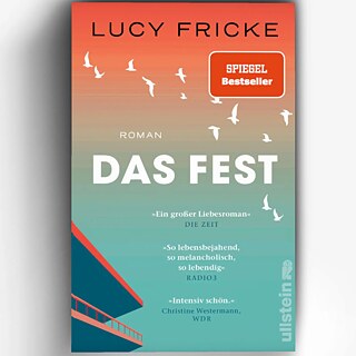 Lucy Fricke: Das Fest