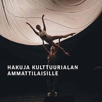 Hakuilmoitukset kulttuurialan ammattilaisille