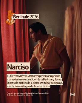 “Narciso”. Dirección: Marcelo Martinessi. Berlinale Panorama